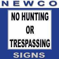 No hunting or trespassing signs